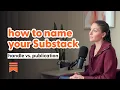 Naming Your Substack Handle vs Publication