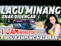 Download Lagu Lagu MINANG TERBARU Paling Banyak Di Cari Jutaan Orang Sedih Mendengarkan Ini 🥳