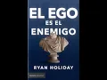 Lagu EL EGO ES TU ENEMIGO 🧠 AUDIOLIBRO COMPLETO GRATIS PARA ESCUCHAR VOZ REAL