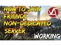 OUTDATED HOW TO JOIN FRIENDS NON-DEDICATED SESSION ARK TUTORIAL