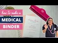 How To Make A Chronic Illness Planner Medical Binder