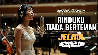 rinduku tiada berteman jelmol versi slow rock orkestra tribute cover by tunevia 