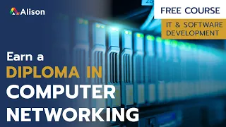 Earn a Diploma in Computer Networking with this free online course