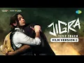 Download Lagu Jigra Title Track - Film Version 2 | Jigra | Alia Bhatt | Vedang Raina | Achint | Varun Grover