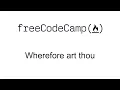 Wherefore art thou - Intermediate Algorithm Scripting