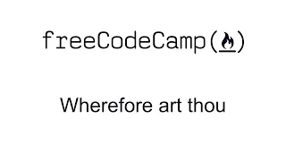 Wherefore art thou - Intermediate Algorithm Scripting