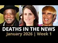 Who Died This Week January 2026 Celebrity Deaths More