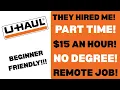 U-Haul Hired Me Part-Time Work From Home Job Perfect for Beginners