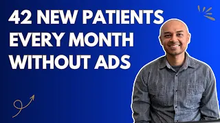 42 New Dental Patients Every Month Without Ads AI SEO For Dentists Dental Marketing