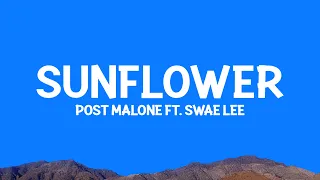 Post Malone, Swae Lee - Sunflower (Lyrics)