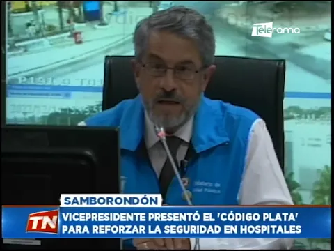 Vicepresidente presentó el Código Plata para reforzar la seguridad en Hospitales