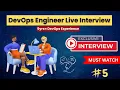 Devops Live Interview 5 years Experienced Devops interview questions
