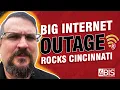 Major Internet Outage Rocks Cincinnati Ohio April 2022