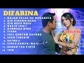 Download Lagu FULL ALBUM DIFARINA INDRA FT FENDIK ADELLA | DALAM GELAK KU MENANGIS