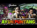 Download Lagu AYUN PUNTANG | VERSI EDB PRO FEAT NONK ALAKATUNG X MISS DAKEM KARAWANG