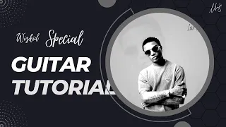 How to play Special by Wizkid