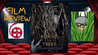 behind the trees 2019 horror film review