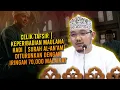 Lagu Celik Tafsir | Keperibadian Maulana Hadi | Surah Al-An'am Diturunkan Dengan Iringan 70,000 Malaikat