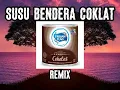 SUSU BENDERA COKLAT -- REMIX -- Lagu Acara Terbaru 2022 - 2023