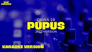 dewa pupus karaoke with lyrics jazz version lower keys asik karaoke
