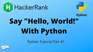 Python tutorial Say Hello World With Python - HackerRank solution