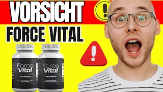 🔥 FORCE VITAL KAPSELN TESTBERICHT 2026 – (⚠️ ACHTUNG) MEIN EHRLICHER TEST NACH 30 TAGEN