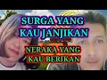 Download Lagu DJ LIRIK SURGA YANG KAU JANJIKAN NERAKA YANG KAU BERIKAN. (lirik)