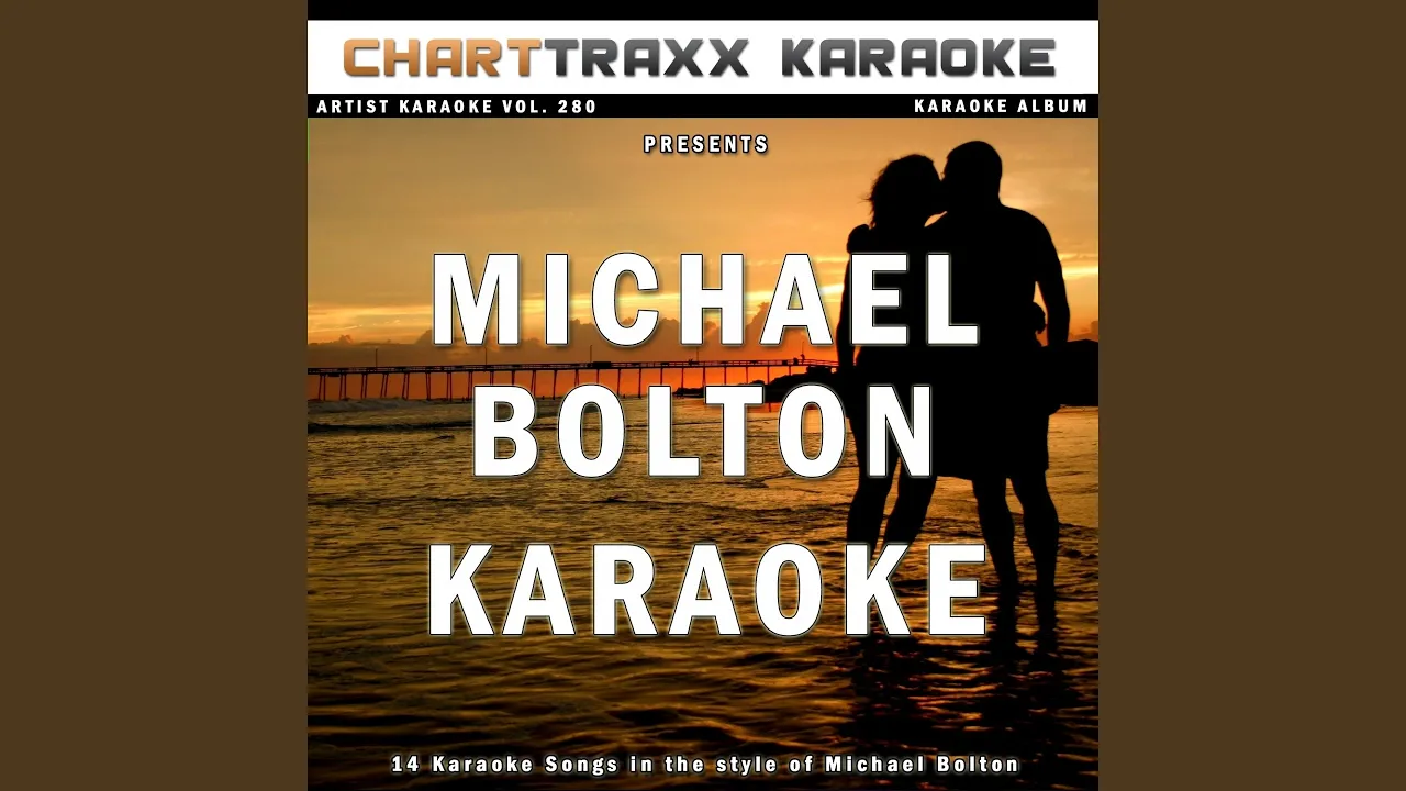 How Can We Be Lovers (Karaoke Version In the Style of Michael Bolton)