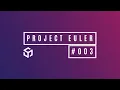 Project Euler Largest prime factor