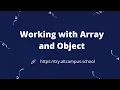 Working with Array and Object