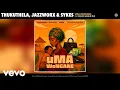 Download Lagu Thukuthela, Jazzworx, Sykes - uMA weNGANE (Official Audio) ft. Major League DJz
