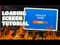 How to Make a Loading Screen - Roblox Scripting Tutorial