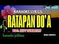 Download Lagu RATAPAN DO'A || ELVY SUKAESIH || KARAOKE