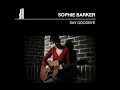Say Goodbye - Sophie Barker