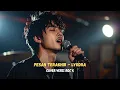 Lagu PESAN TERAKHIR - LYODRA (Cover versi ROCK)