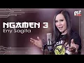 Eny Sagita - Ngamen 3 | Dangdut (Official Music Video)