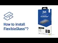 Lagu 3mk FlexibleGlass™ – How to install?