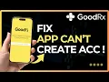 How To Fix GoodRx Cannot Create Account