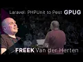 Laravel - PHPUnit to Pest with Freek Van der Herten GPUG Oct 2021