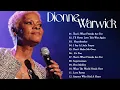 Download Lagu Dionne Warwick | Best Songs of Dionne Warwick | Dionne Warwick Playlist 2023