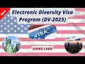 How to register for the Electronic Diversity Visa Program Green Card Lottery