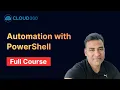 Automation with PowerShell Training - Full Course