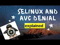 Android Framework - SELinux and AVC Denial in android