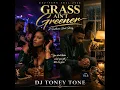 GRASS AIN’T GREENER”