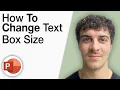 How To Change Text Box Size in Powerpoint 2025 Full Guide