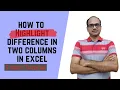 How to Highlight difference in two columns in Excel