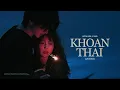Download Lagu Khoan Thai - Huỳnh Văn x TAMA (Lofi by. Mr.Paa)