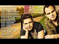 Zezé di Camargo e Luciano As Melhores ANTIGAS ROMANTICAS - Top Só Sucess o de Zezé... e Luciano