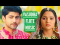 Download Lagu Vasudha - Flute Music | Zee TV | Ep 134