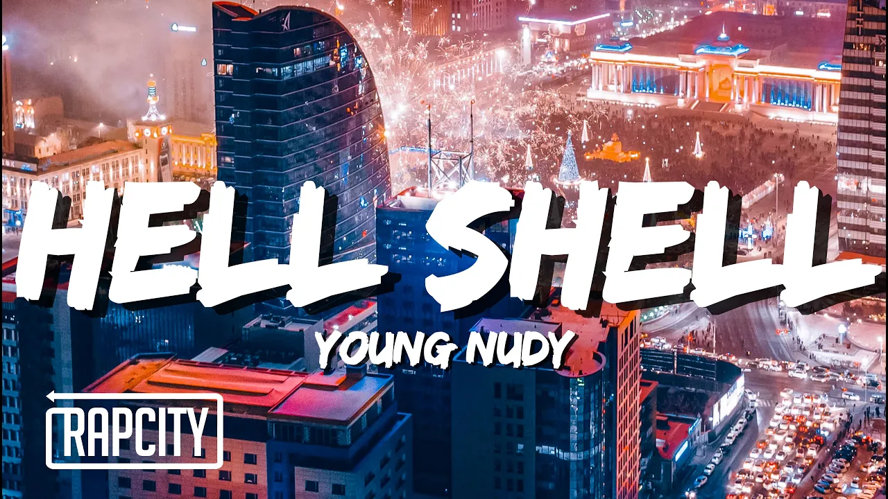 Young Nudy - Hell Shell (Lyrics)